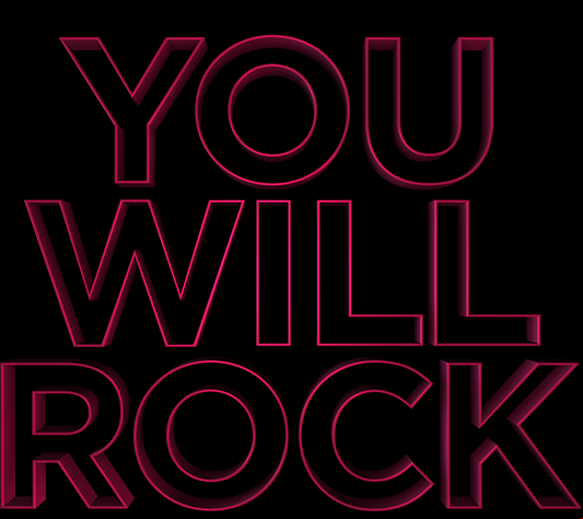 You Will Rock